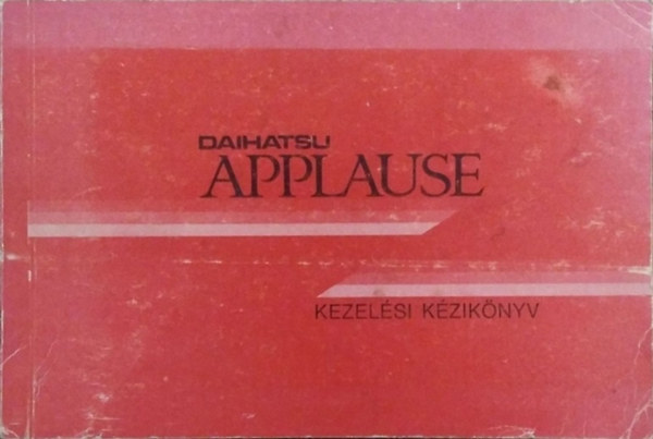 : Daihatsu Applause - kezelési kézikönyv