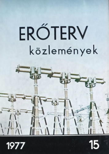 Kordis József (szerk.): Erőterv közlemények 15. (1977)