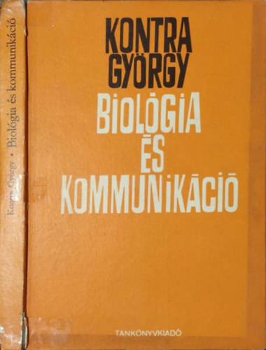 Kontra György: Biológia és kommunikáció