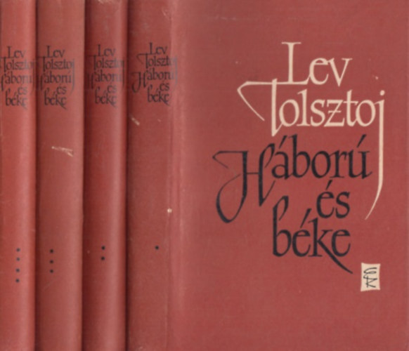 Lev Tolsztoj: Háború és béke I-IV.