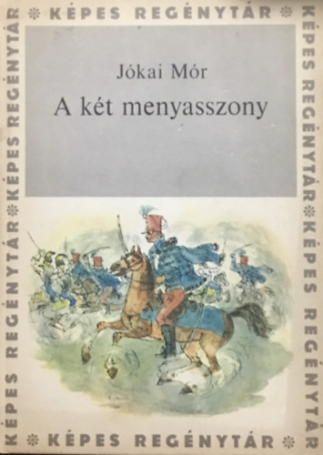 Jókai Mór: A két menyasszony