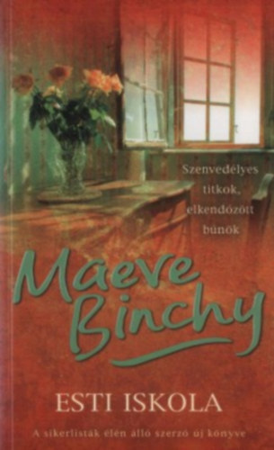 Maeve Binchy: Esti iskola