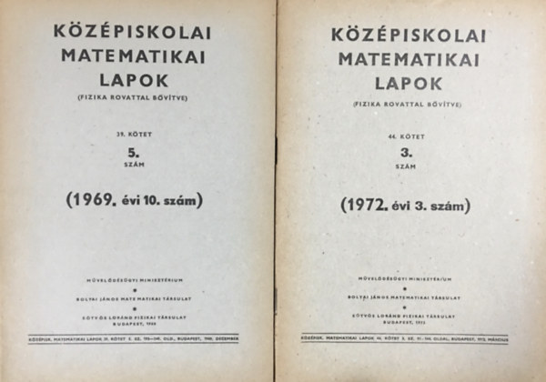 Művelődésügyi Minisztérium: Középiskolai matematikai lapok (fizika rovattal bővítve) - 44. kötet - 3. szám + 39. kötet 5. szám (2 kötet)