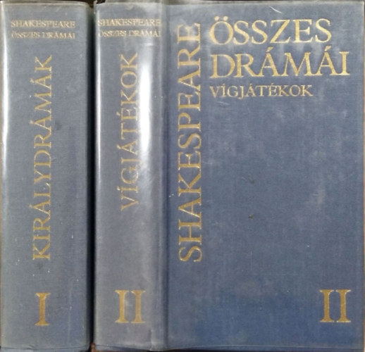 William Shakespeare: Shakespeare összes drámái, I-II. - I. Királydrámák - II. Vígjátékok (2 kötet)