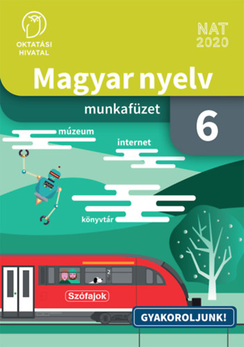 : Magyar nyelv munkafüzet 6.