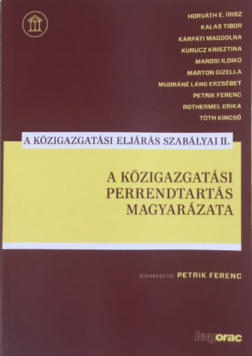 : A közigazgatási perrendtartás magyarázata