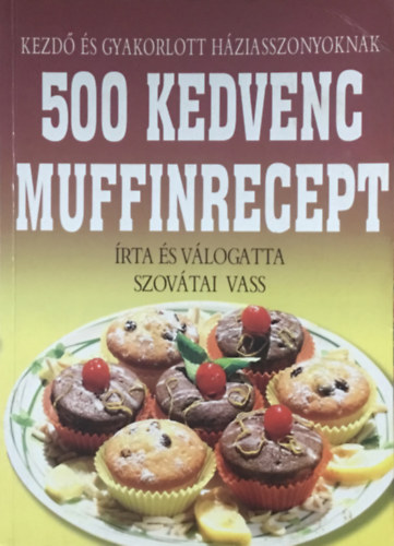 : 500 kedvenc muffinrecept