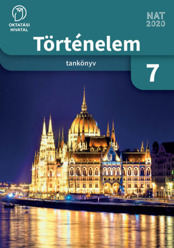 Tóth Attila: Történelem 7. az általános iskolások számára