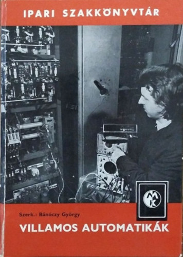 Bánóczy György: Villamos automatikák