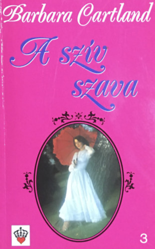 Barbara Cartland: A szív szava