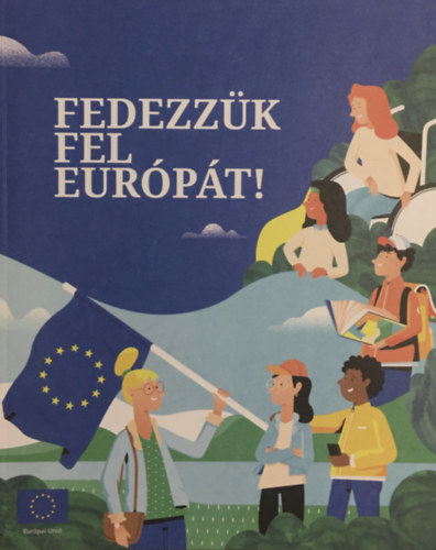 : Fedezzük fel európát!