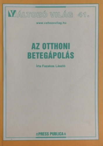 Fazekas László: Az otthoni betegápolás