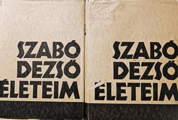 Szabó Dezső: Életeim I-II.