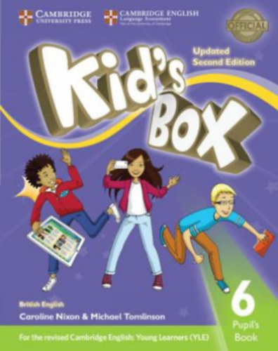 Caroline Nixon - Michael Tomlinson: Kid\'s Box 6 - Pupil\'s Book