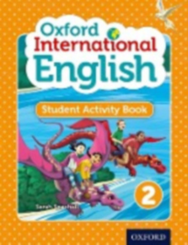 Sarah Snashall: Oxford International English Student Activity Book 2