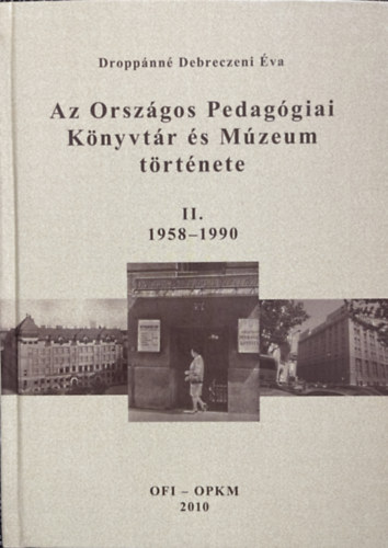 : Az Országos Pedagógiai Könyvtár és Múzeum története II. 1958-1990