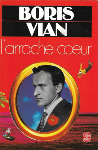 Boris Vian: L'arrache coeur