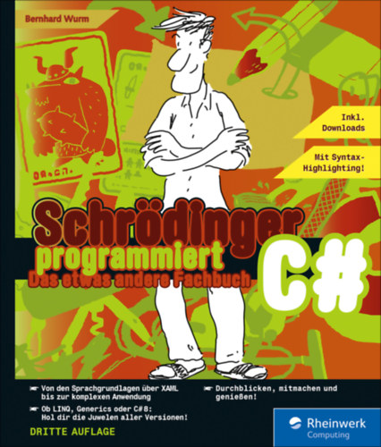 Bernhard Wurm: Schrödinger programmiert C # - Das etwas andere Fachbuch