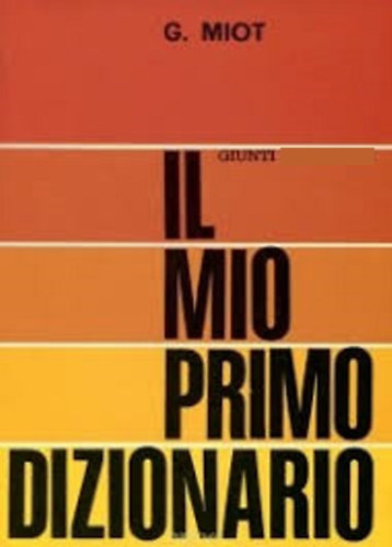 G. Miot: Il mio primo dizionario