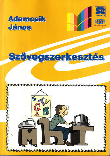 Adamcsik János: Szövegszerkesztés