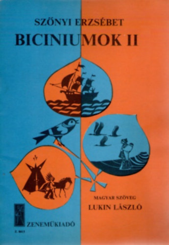 Szőnyi Erzsébet: Biciniumok II. (Amerikai és kanadai népdalok)