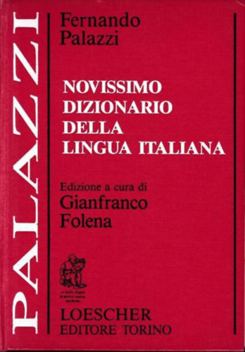 Fernando Palazzi: Novissimo dizionario della lingua italiana