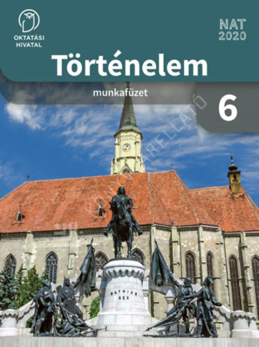 : Történelem munkafüzet 6.