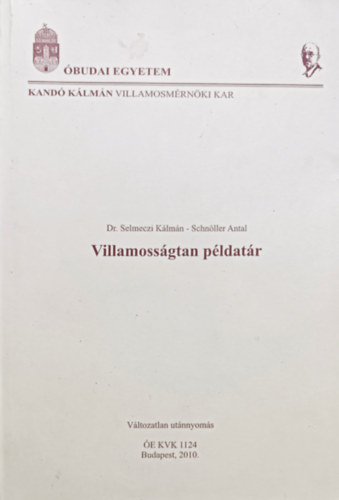 Dr. Selmeczi-Schnöller: Villamosságtan példatár