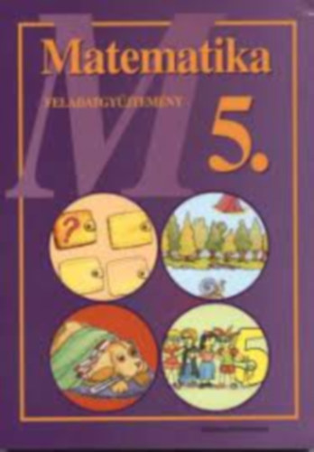 Kemény Judit; Vandlik Tamás: Matematika Feladatgyűjtemény 5.