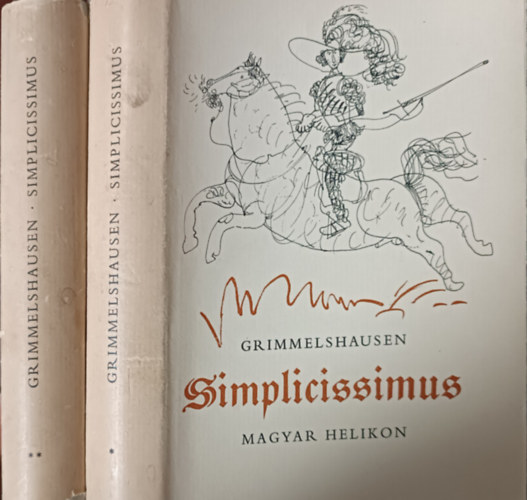 Johann Jakob Grimmelshausen: A kalandos Simplicissimus I-II.