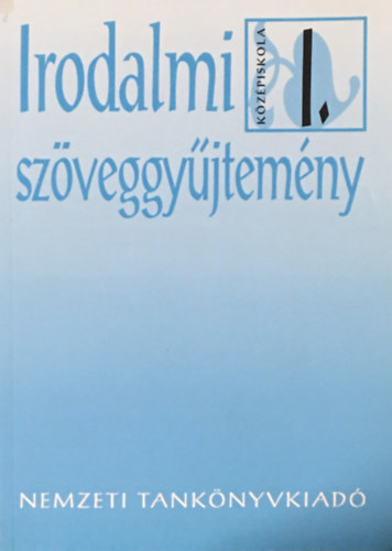 Madocsai László: Irodalmi szöveggyűjtemény I.