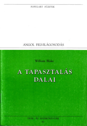 William Blake: A tapasztalás dalai