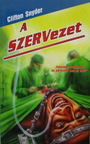 Clifton Snyder: A szervezet