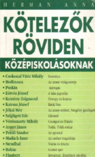 Herman Anna: Kötelezők röviden középiskolásoknak 2.