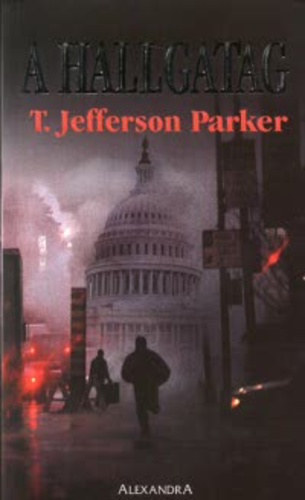 Jefferson T. Parker: A hallgatag