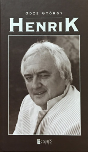 Odze György: Henrik