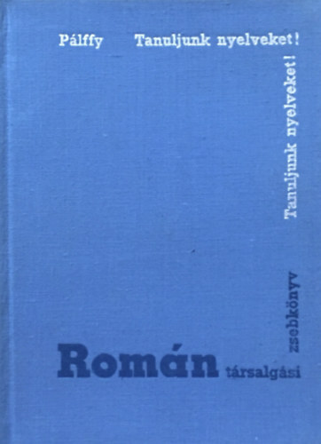 Dr. Pálffy Endre: Román társalgási zsebkönyv