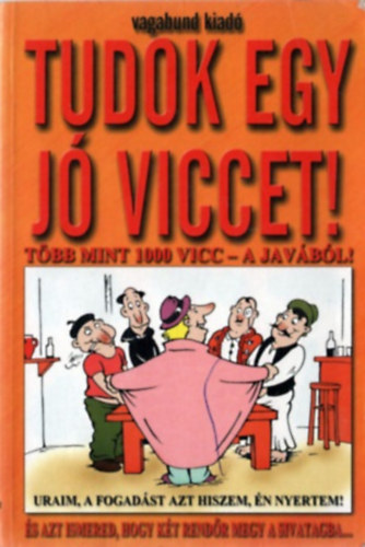 Hatvani Tamás-Szöllősi Péter: Tudok egy jó viccet!