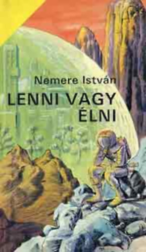 Nemere István: Lenni vagy nem élni