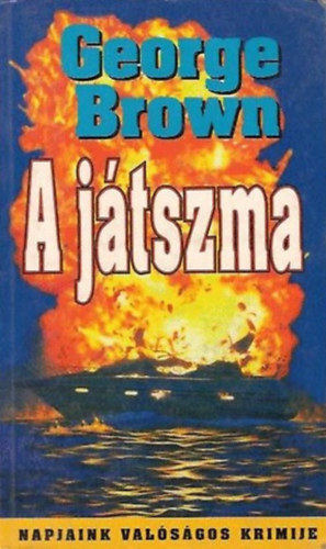 George Brown: A játszma