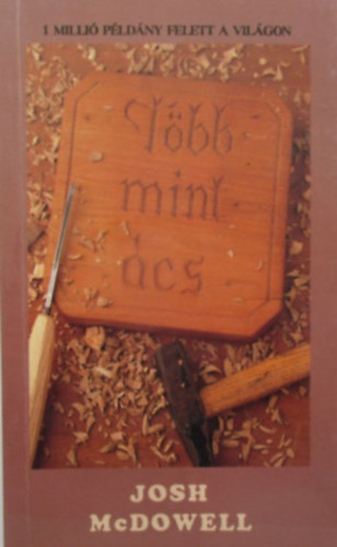 Josh McDowell: Több mint ács?