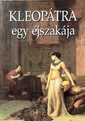 Véber Károly: Kleopátra egy éjszakája