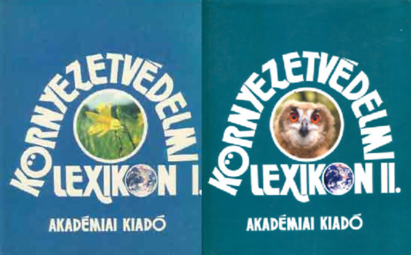 Láng István (főszerk.): Környezetvédelmi lexikon I-II.