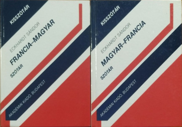 Eckhardt Sándor: Francia-magyar + Magyar-francia szótár (Kisszótár)