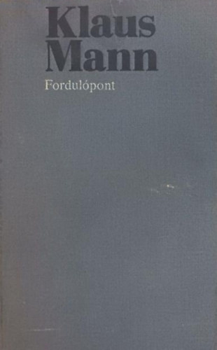 Klaus Mann: Fordulópont