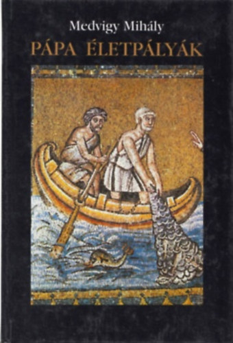 Medvigy Mihály: Pápa életpályák
