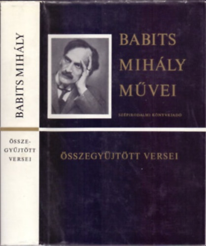 Babits Mihály: Babits Mihály összegyűjtött versei (Babits Mihály Művei - Borsos Miklós illusztrációival)