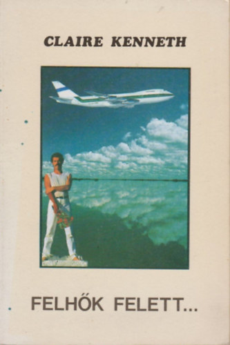Claire Kenneth: Felhők felett...