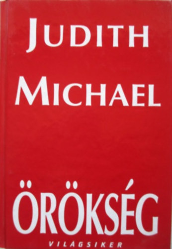 Judith Michael: Örökség
