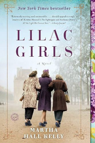 Martha Hall Kelly: Lilac Girls